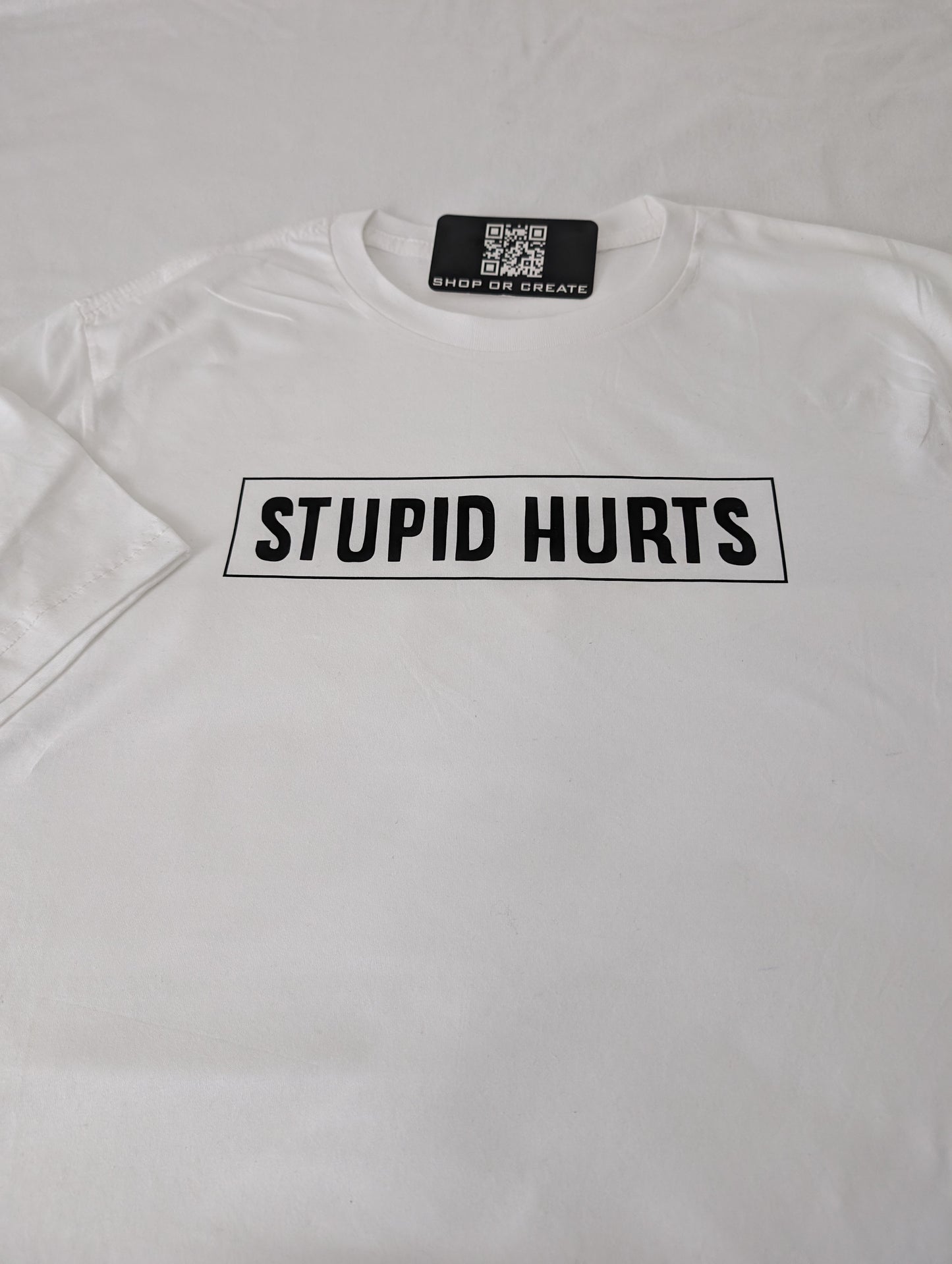 Stupid Hurts T-Shirt