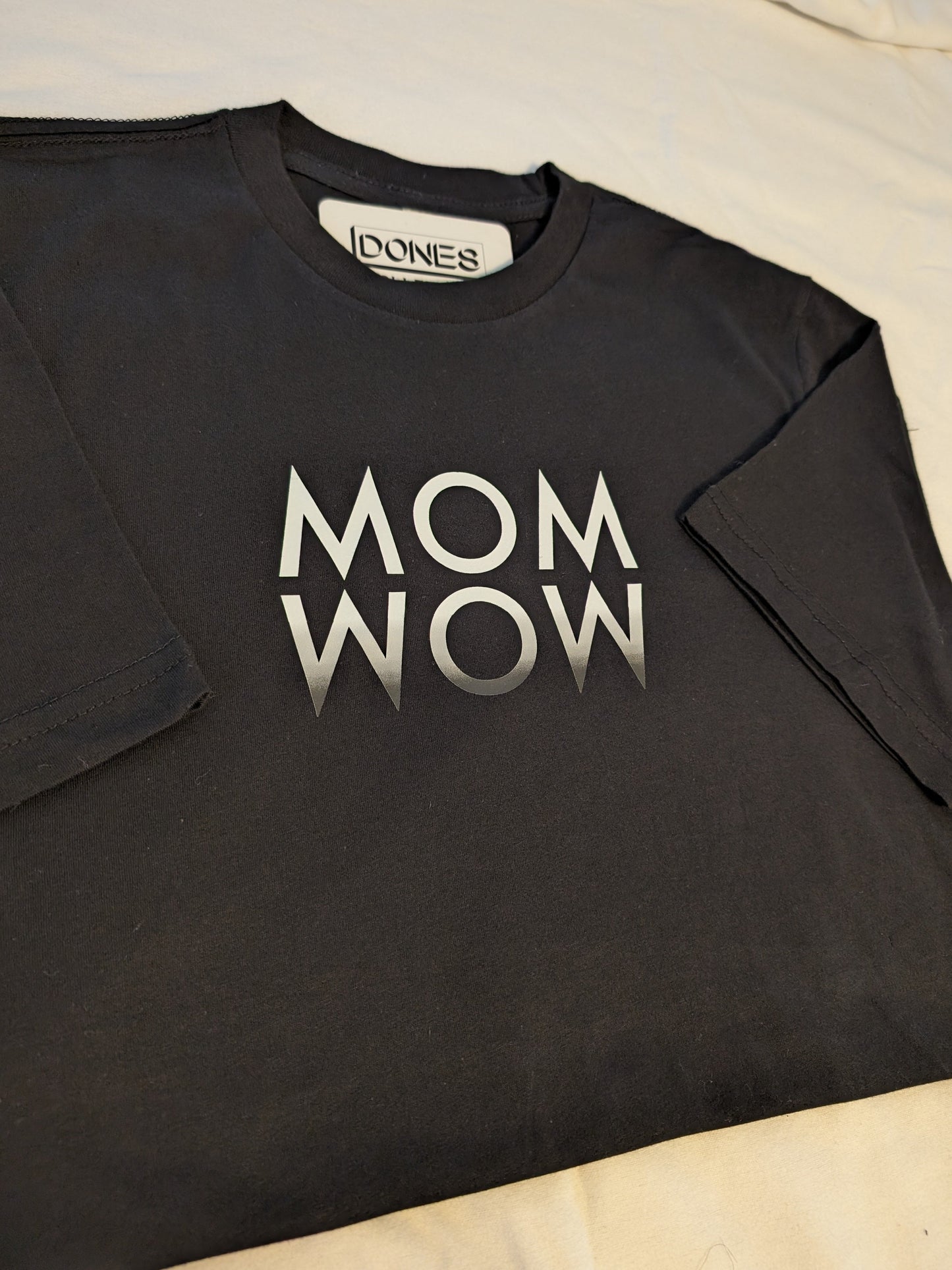 MoM WoW t-shirt